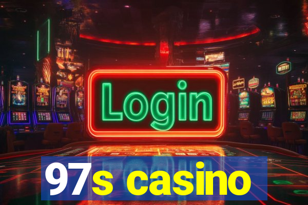 97s casino